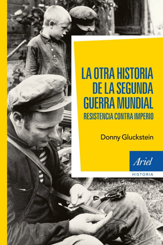 Libro La Otra Historia De La Segunda Guerra Mundial