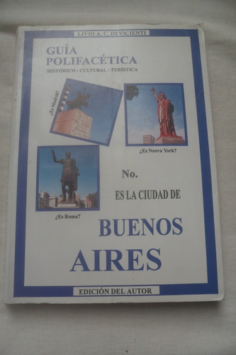 Guia Polifacetica. Buenos Aires Paris De America Devicienti