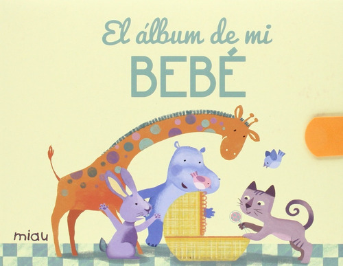 El Álbum De Mi Bebé (t.d)