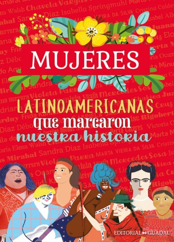 Mujeres Latinoamericanas Que Marcaron Historia Libro Juvenil