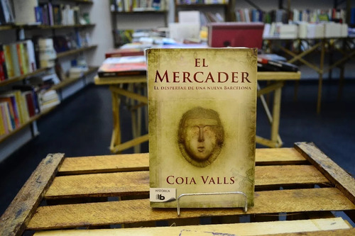 El Mercader. Coia Valls. 