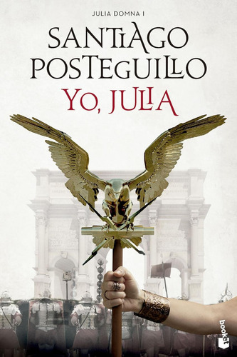 Libro: Yo, Julia. Posteguillo, Santiago. Booket