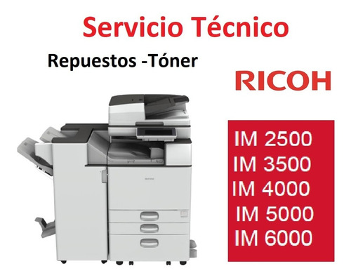 Servicio Técnico Ricoh Im 2500 Im 3500 Im 4000 Im5000 Im6000