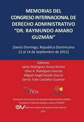 Memorias Del Congreso Internacional De Derecho Administra...