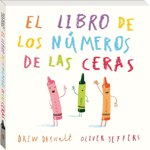 * El Libro De Los Numeros De Las Ceras * Daywalt O. Jeffers