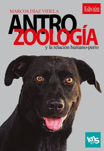 Antrozoologia Y Relacion Humano-perro.(arte De Enseãâar), De Diaz Videla, Marcos. Editorial Kns Ediciones, Tapa Blanda En Español