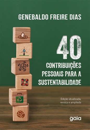 Libro 40 Contribuicoes Pessoais Para A Sustentabilidade De D