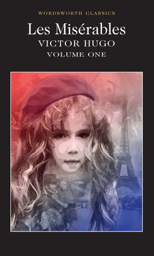 Miserables 1 - (classics), Les, De Hugo. Editora Wordsworth Editions Limited, Capa Mole Em Inglês