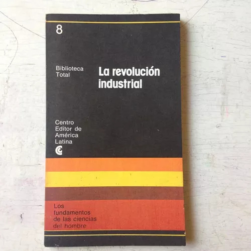 La Revolucion Industrial Autores - Varios