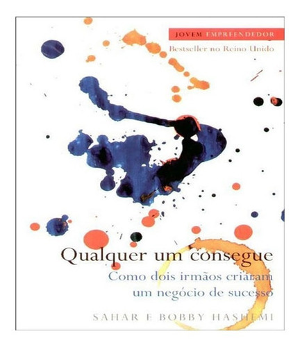 Qualquer Um Consegue: Qualquer Um Consegue, De Hashemi, Bobby / Hashemi, Sahar. Editora Actual Editora, Capa Mole, Edição 1 Em Português