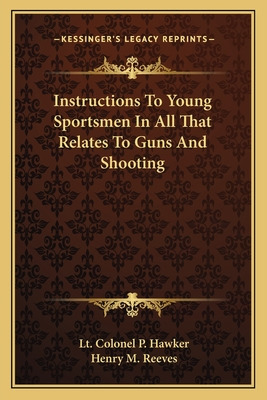 Libro Instructions To Young Sportsmen In All That Relates...