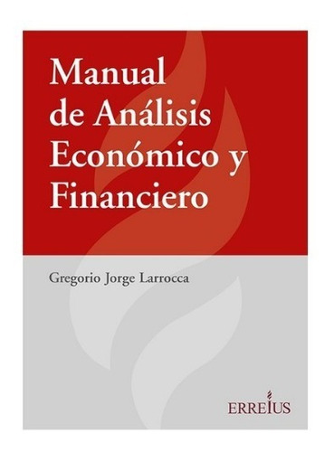 Manual De Análisis Económico Y Financiero - Gregorio Larroca