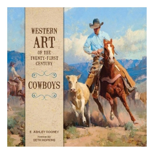 Western Art Of The Twenty-first Century - E. Ashley Roo. Eb8