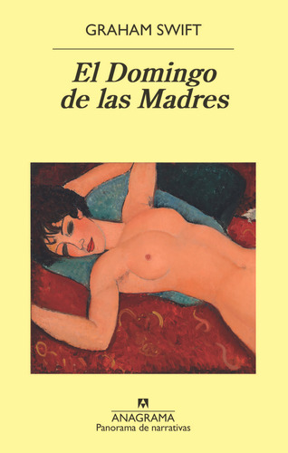 Domingo De Las Madres,el - Swift,graham