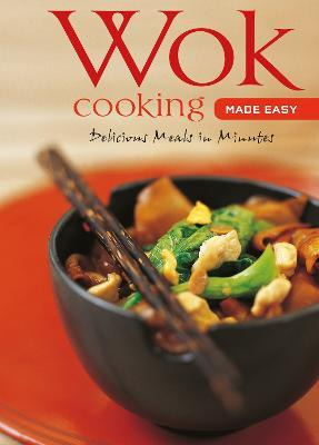 Libro Wok Cooking Made Easy : Delicious Meals In Minutes ...