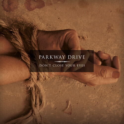 Parkway Drive Don't Close Your Eyes - Transparente Con Black