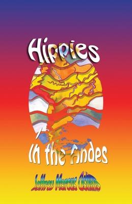Libro Hippies In The Andes/freedom Pure Freedom - Oshins,...