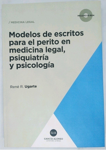 Modelos De Escritos Para El Perito En Medicina Legal Ugarte,