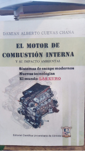 El Motor De Combustion Interna - D. A. C. Chana