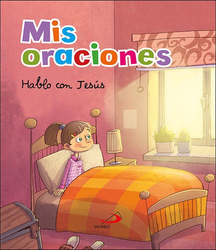 Mis Oraciones Hablo Con Jesus, De Aa.vv. San Pablo, Editorial, Tapa Dura En Español