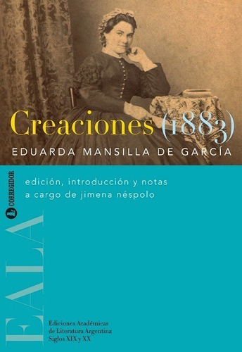 Creaciones (1883) - Mansilla De García Eduarda