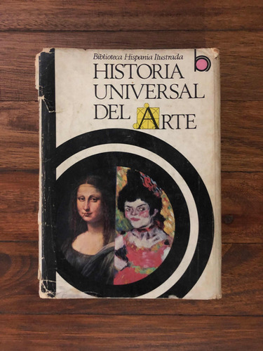 Historia Universal Del Arte | Biblioteca Hispania Ilustrada