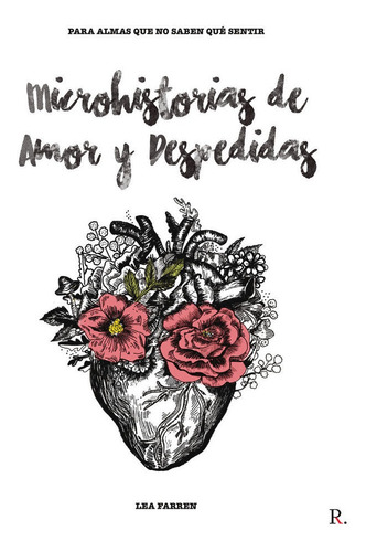 Libro Microhistorias De Amor Y Despedidas