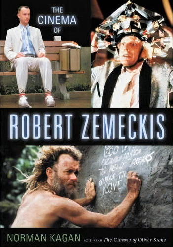 The Cinema Of Robert Zemeckis, De Norman Kagan. Editorial Taylor Trade Publishing, Tapa Blanda En Inglés