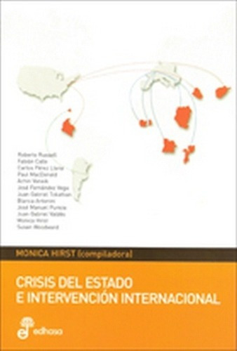 Crisis Del Estado E Intervencion Internacional - Hir, De Hirst Monicapiladora. Editorial Edhasa En Español