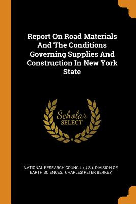 Libro Report On Road Materials And The Conditions Governi...