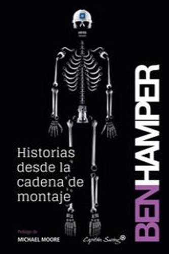 Historias Desde La Cadena De Montaje - Hamper Ben