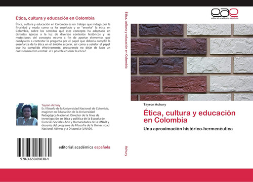Libro: Ética, Cultura Y Educación En Colombia: Una AproxiMac
