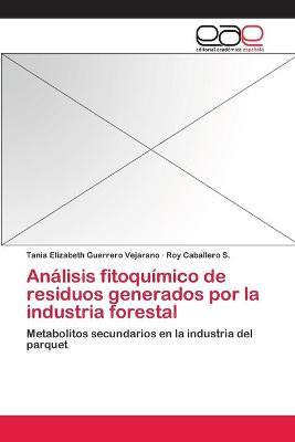 Libro Analisis Fitoquimico De Residuos Generados Por La I...