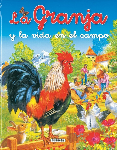 La granja y la vida en el campo, de Arredondo, Francisco. Editorial Susaeta, tapa dura en español