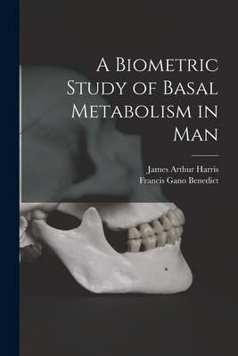 Libro A Biometric Study Of Basal Metabolism In Man - Harr...