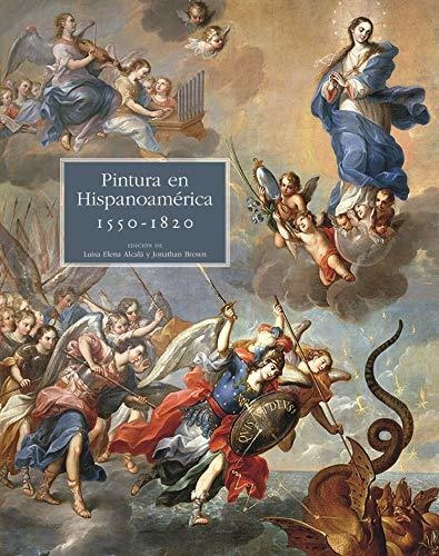 Libro Pintura En Hispanoamerica: 1550 1820de Vv Aa