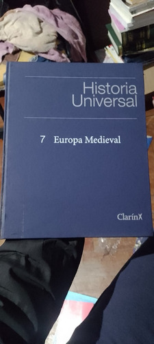 Europa Medieval (colección Historia Universal De Clarín)