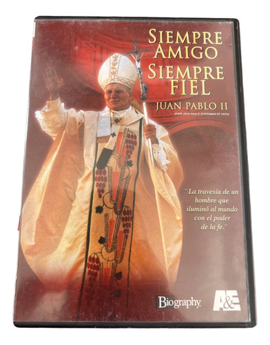 Película Siempre Amigo, Siempre Fiel Juan Pablo Ii (dvd)