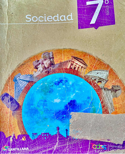 Libro Sociedad Santillana 7 Básico