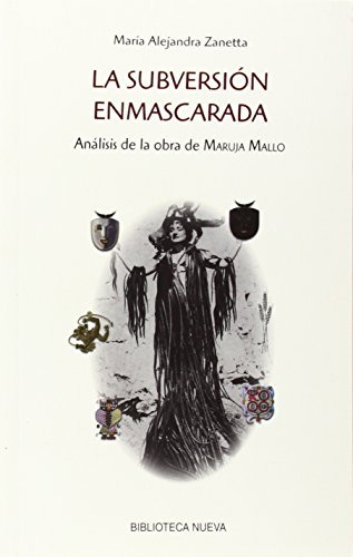 Libro La Subversión Enmascarada De María Alejandra Zanetta