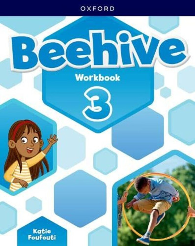 Beehive: Level 3: Workbook: Learn, Grow, Fly. Together