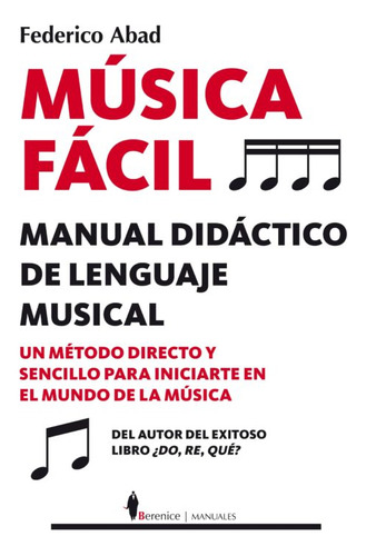 Musica Facil. Manual Didactico De Lenguaje Musical