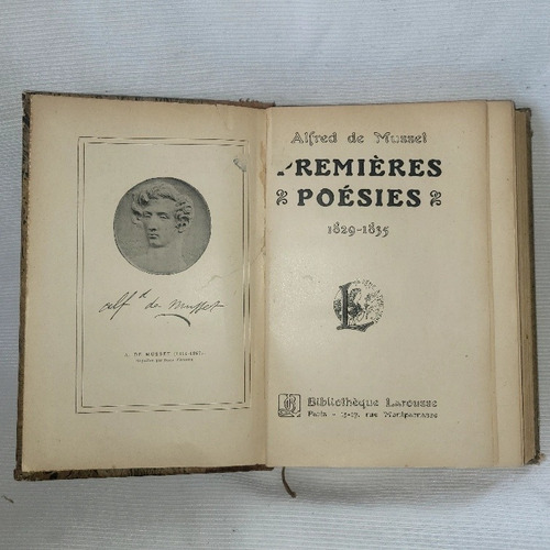 Imagen 1 de 10 de Premieres Poesies 1829 1835 Alfred De Musset Larousse