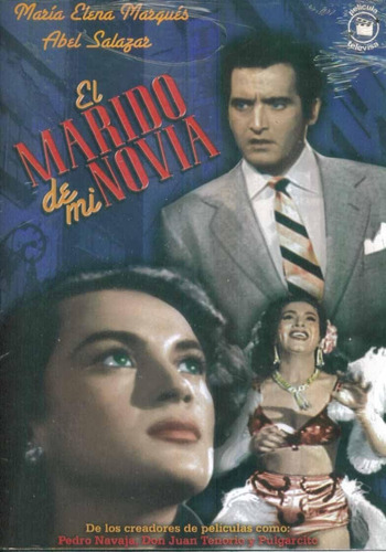 El Marido De Mi Novia / Dvd /abel Salazar,maria Elena Marque