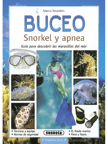 Buceo Snorkel & Apnea Guía Para Descubrir Maravillas Del Mar