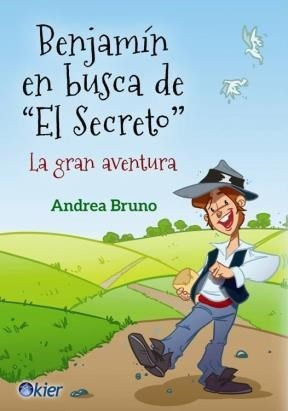 Benjamin En Busca De El Secreto La Gran Aventura (ley De At