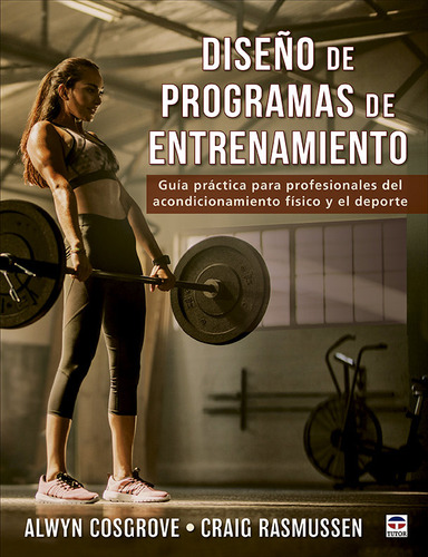 Diseño De Programas De Entrenamiento (libro Original)