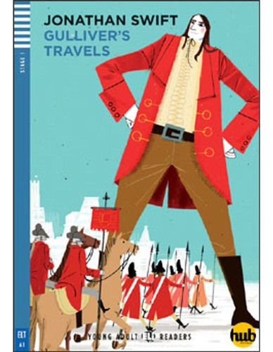 Gulliver's Travels - Young Adult Hub Readers 1 (a1)