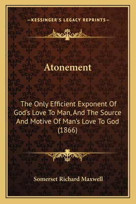 Libro Atonement: The Only Efficient Exponent Of God's Lov...