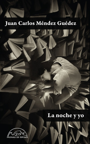 La Noche Y Yo / Juan Carlos Méndez Guédez
